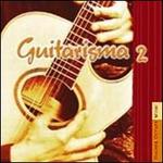 Higher Octave Artists: Guitarisma, Vol. 2