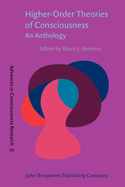 Higher-Order Theories of Consciousness: An Anthology