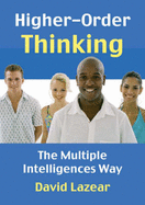 Higher Order Thinking: the Multiple Intelligences Way