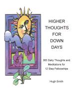 Higher Thoughts for Down Days