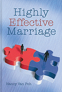 Highly Effective Marriage - Van Pelt, Nancy