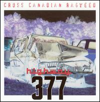 Highway 377 - Cross Canadian Ragweed