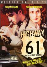 Highway 61 - Bruce McDonald