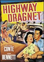 Highway Dragnet - Nathan Juran