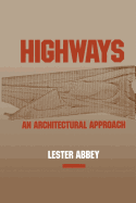 Highways: An Architectural Approach