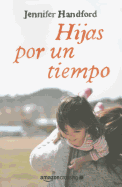 Hijas Por Un Tiempo