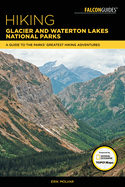 Hiking Glacier and Waterton Lakes National Parks