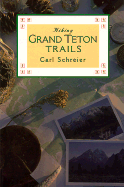 Hiking Grand Teton & Jackson Hole Trails