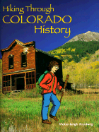 Hiking Through Colorado History: An Activity Book for Ages 7-12