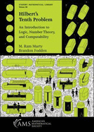 Hilbert's Tenth Problem: An Introduction to Logic, Number Theory, and Computability