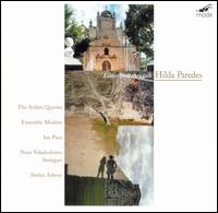 Hilda Paredes: Listen How They Talk - Arditti Quartet; Ensemble Modern; Ian Pace (piano); Neue Vocalsolisten Stuttgart; Stefan Asbury (conductor)
