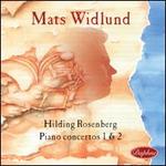 Hilding Rosenberg: Piano Concertos 1 & 2