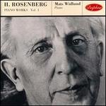 Hilding Rosenberg: Piano Works, Vol. 1