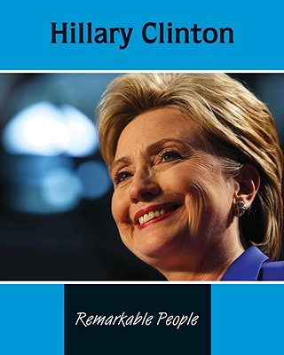 Hillary Clinton - Riddolls, Tom, and Wearing, Judy