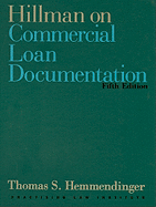 Hillman on Commercial Loan Documentation