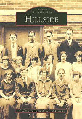 Hillside - Rae-Turner Jean, and Koles, Richard T