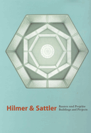 Hilmer & Sattler: Bauten Und Projekte/Buildings and Projects