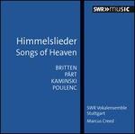 Himmelslieder: Britten, P�rt, Kaminski, Poulenc