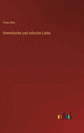 Himmlische Und Irdische Liebe