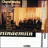 Hindemith: Choral Works - Netherlands Chamber Choir (choir, chorus); Uwe Gronostay (conductor)