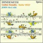 Hindemith: Ludus Tonalis; Suite '1922'