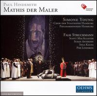 Hindemith: Mathis der Maler - Carsten Wittmoser (vocals); Falk Struckmann (vocals); Harald Stamm (vocals); Ho-yoon Chung (vocals); Inga Kalna (vocals);...