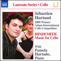 Hindemith: Music for Cello - Pamela Hurtado (piano); S�bastien Hurtaud (cello)
