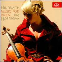 Hindemith: Music for Viola - Jitka Cechov� (piano); Jitka Hosprova (viola); Prague Chamber Orchestra