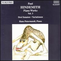 Hindemith: Piano Works, Vol. 3 - Hans Petermandl (piano)