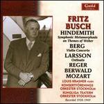 Hindemith: Symphonic Metamorphosis on Themes of Weber; Berg: Violin Concerto; Larsson: Ostinato
