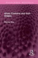 Hindu Customs and Their Origins
