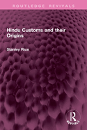 Hindu Customs and Their Origins