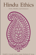 Hindu Ethics: Purity, Abortion and Euthanasia