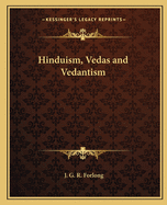Hinduism, Vedas and Vedantism
