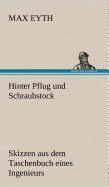 Hinter Pflug Und Schraubstock