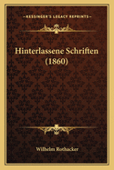 Hinterlassene Schriften (1860)