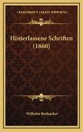 Hinterlassene Schriften (1860)