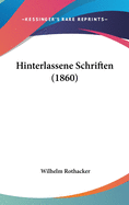 Hinterlassene Schriften (1860)