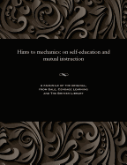 Hints to Mechanics: On Self-Education and Mutual Instruction