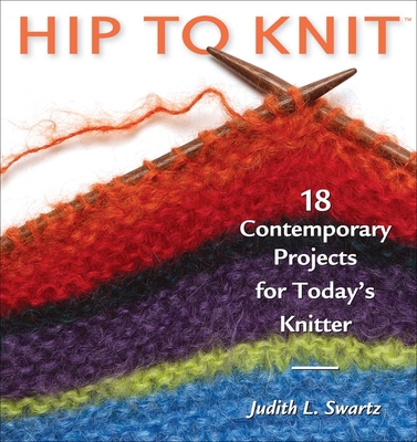 Hip to Knit - Swartz, Judith