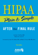 HIPAA Plain & Simple: After the Final Rule