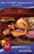 Hired: The Sheikh's Secretary Mistress