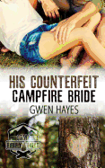 His Counterfeit Campfire Bride