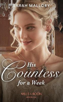 His Countess For A Week - Mallory, Sarah