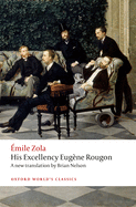 His Excellency Eug�ne Rougon