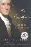 His Excellency: George Washington