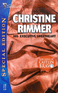 His Executive Sweetheart - Rimmer, Christine