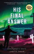 His Final Answer