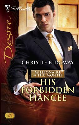 His Forbidden Fiancee - Ridgway, Christie