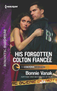 His Forgotten Colton Fiancee